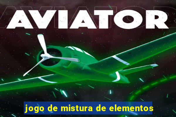 jogo de mistura de elementos